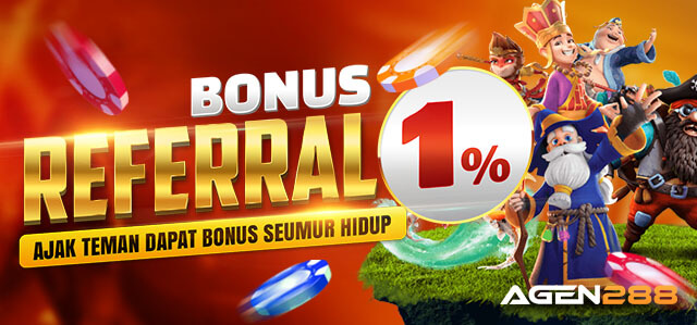 Bonus Referral 1% Agen288